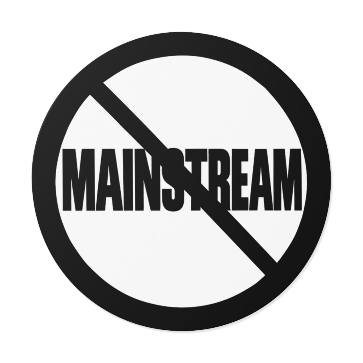 ANTI MAINSTREAM STICKER
